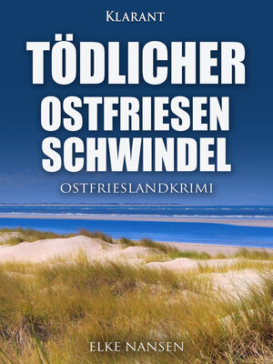 cover image of Tödlicher Ostfriesenschwindel. Ostfrieslandkrimi